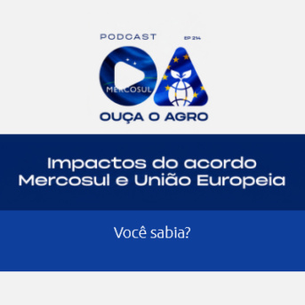 Senar NA Acordo Mercosul Uniao Europeia Ouca Agro VD05 thumb final